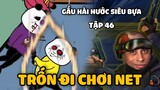 GẤU HÀI HƯỚC: Trốn Đi Chơi Net Và Cái Kết | Tập 46 | #gauhaihuoc