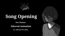 Song Opening Ethereal Animation [STUDIO]