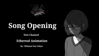 Song Opening Ethereal Animation [STUDIO]