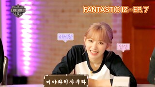 IZ*ONE (아이즈원) - FANTASTIC*IZ HIDDEN SCHOOL | EP. 7 [NOT SUB]