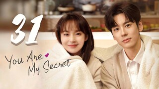 🇨🇳EP 31 ♡ You Are My Secret (2024)[EngSub]