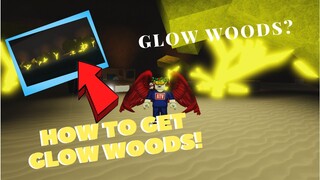 LUMBER TYCOON 2 - HOW TO GET GLOW WOODS