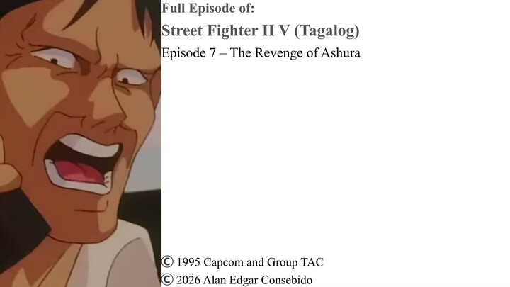 Full Episode 7 – The Revenge of Ashura | Street Fighter II V (Tagalog)