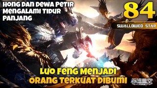 Luo Feng Manusia Terkuat Dibumi Menggantikan Menjadi Pemimpin Sementara - Alur Cerita Swallowed Star