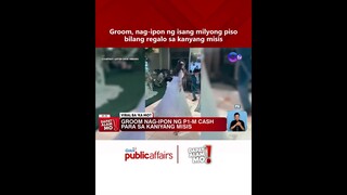 Groom, nag-ipon ng isang milyong piso bilang regalo sa kanyang misis #DapatAlamMo