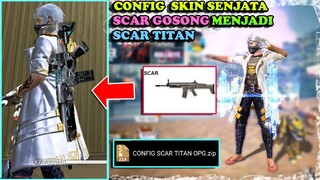 CONFIG SCAR GOSONG MENJADI SCAR TITAN WORK ALL DEVICE BOY!