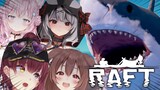 【Raft】鮫の餌にしていい仲間なんてひとりもいない【ホロライブ/宝鐘マリン】