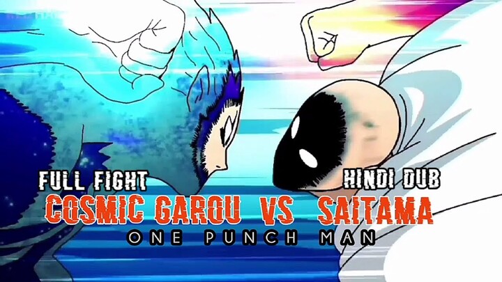 "COSMIC GAROU VS SAITAMA | EPIC HINDI DUB FIGHT |  FAN ANIMATION| ANIMATION CREDIT @OGRedhairedguy