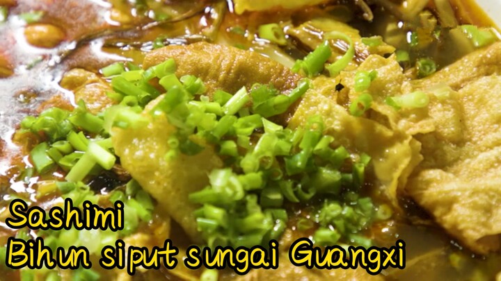 Sashimi+Bihun siput sungai Guangxi 