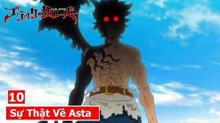 Top 10 Sự Thật Về Asta Black Clover