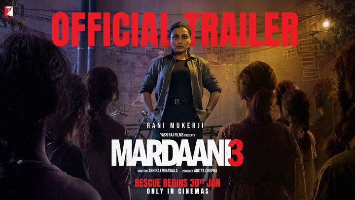 Mardaani 3  Official Trailer  Rani Mukerji  Abhiraj Minawala  Releasing 30 Jan 2