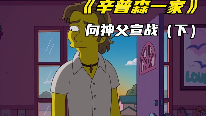 The Simpsons: War on Priests (Part 2)