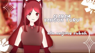 Alaram tidur[ gedein speaker kalian]🦊