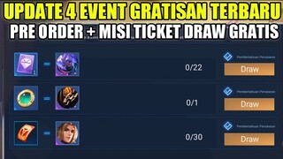 UPDATE 4 EVENT GRATISAN TERBARU MLBB!!! FULL INFO PRE ORDER + MISI TICKET DRAW GRATIS