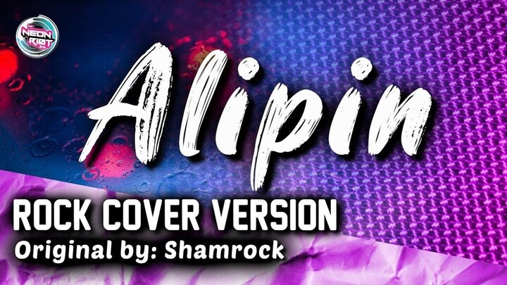 Alipin - Shamrock (Rock Cover Version) - TNRPH