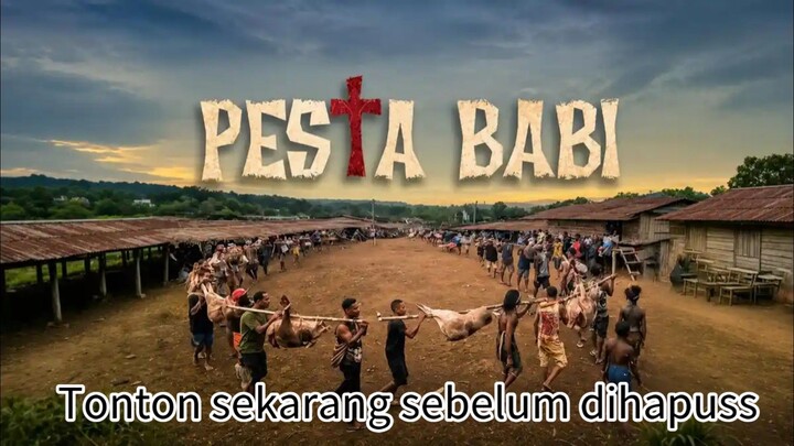 film tentang rakyat Papua (Pesta B🐷bi)