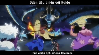 Oden liều chiến Kaido, trận chiến lịch sử của Onepiece #anime #onepiece