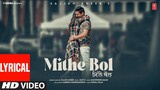 MITHE BOL (Full Video) With Lyrics | Sajjan Adeeb | Latest Punjabi Songs 2024 | T-Series