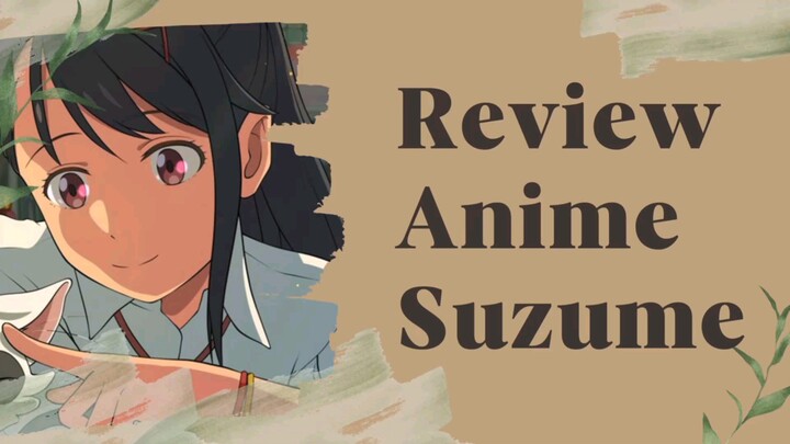 Review Anime Suzume