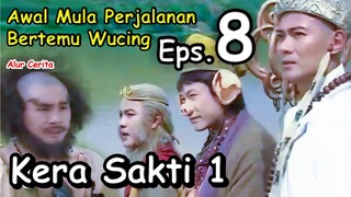 Kera Sakti 1 Episode 8 • Bertemu Wucing siluman sungai • Alur cerita film 1996