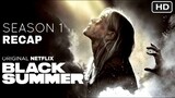 Black Summer Season 1 Recap