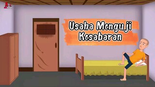 Usaha Menguji Kesabaran - Animasi Horor Anak Kampung .