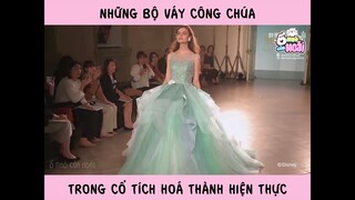 [Tổng hợp] Những bộ váy công chúa trong cổ tích hoá thành hiện thực | Ổ nhỏ của Hoài