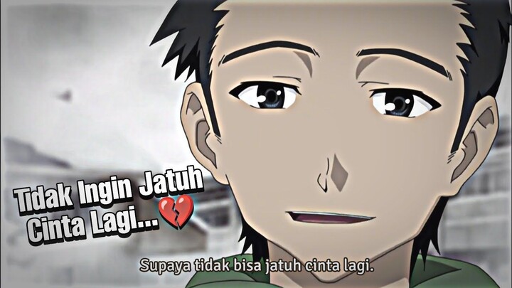 Aku Tidak Ingin Jatuh Cinta Lagi...