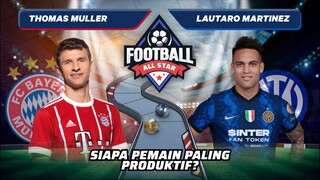 Thomas Muller vs Lautaro Martinez: Adu Tajam! Siapa Lebih Gacor? | Football Match 36 #short