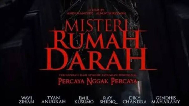 Misteri Rumah Darah (2025) @xwolfzmovie