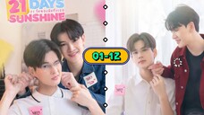 🇹🇭 EP.01-12 [FULL] 21 DAYS SUNSHINE (2025) ENG SUB