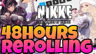 NIKKE: Goddess of Victory - I Rerolled For 48Hours *Time To Give Up!*