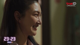 วันนี้ไม่ใช่แฟน วันหน้าก็ไม่แน่ l ไฮไลต์ 23:23 สัญญาสัญญาณ  EP. 14 ดูฟรีที่ TrueID
