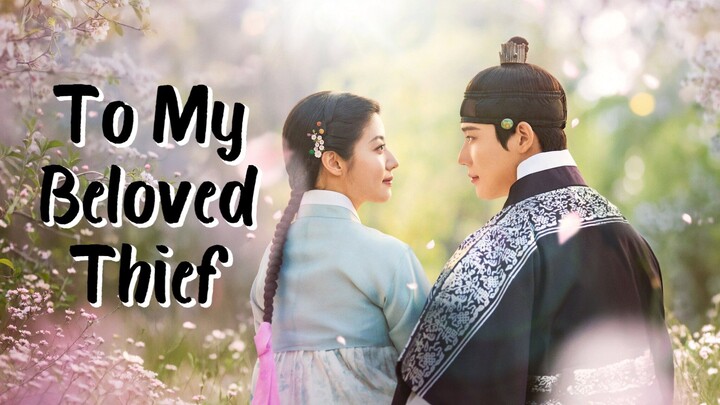 To My Beloved Thief Episode 7 [Malay Sub]