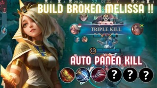 Build Broken Melissa. Auto Panen Kill !!