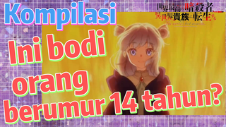 [Reincarnated Assassin]Kompilasi | Ini bodi orang berumur 14 tahun?