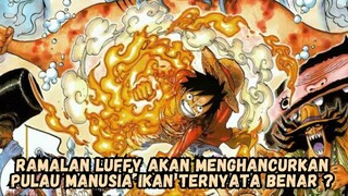 Ramalan Luffy Menghancurkan Pulau Manusia Ikan Akan Terjadi !!!