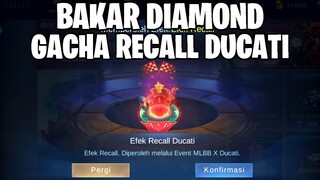 GACHA EFEK RECALL DUCATI DI BEBERAPA AKUN - DROP RATE BAGUS ATAU AMPAS? MOBILE LEGENDS
