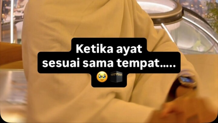 Ketika Ayat Sesuai Sama Tempat