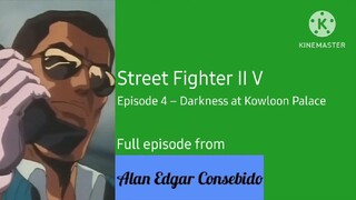 Street Fighter II V Episode 4 – Darkness at Kowloon Palace