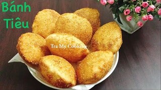 Cách làm BÁNH TIÊU không cần Men Nở - Chỉ Bột Mì và Nước | Tra My Cooking