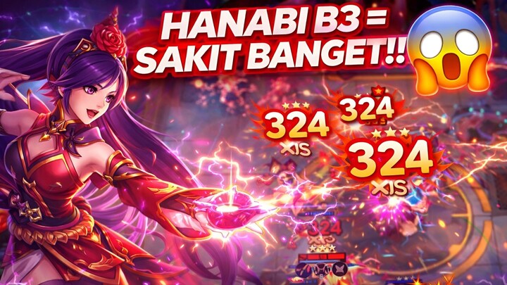 HANABI B3 ATTACK SPEEDNYA GELO CEPET BANGET!!! SIAP BANTAI LANE OF DOWN