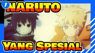 NARUTO|【Kompilasi】Bagiku, kamu sudah menjadi keberadaan yang spesial_1