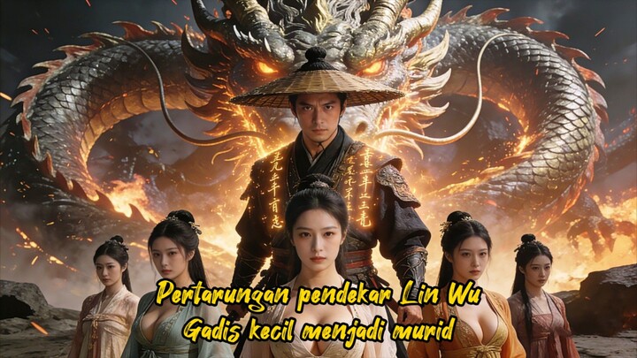 Pertarungan pendekar Lin Wu - Gadis kecil menjadi murid
