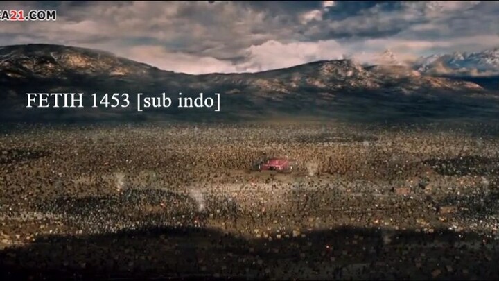 Film Fetih1453 2012 [sub indo]