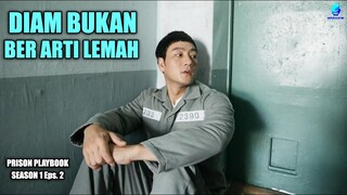 MELAWAN INTIMIDASI DI BALIK JERUJI BESI  !!! Alur Cerita Film Prison Playbook Season 1 Episode 2