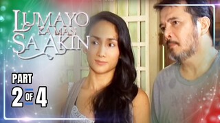 Lumayo Ka Man Sa Akin | Episode 82 (2/4) | May 10, 2024