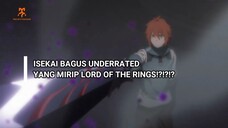 LORD OF THE RINGS JADI ANIME?? BAHAS ISEKAI BAGUS UNDERRATED