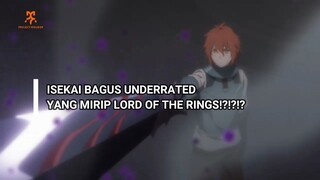 LORD OF THE RINGS JADI ANIME?? BAHAS ISEKAI BAGUS UNDERRATED