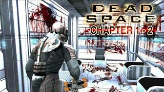 Dead Space (Chapter 1-2) Mobile Gameplay | Walkthrough Horror alien Android Games